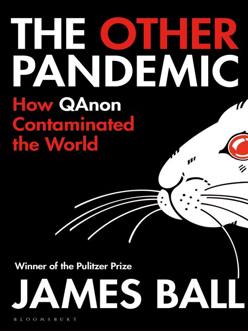 Title details for The Other Pandemic by James Ball - Available
